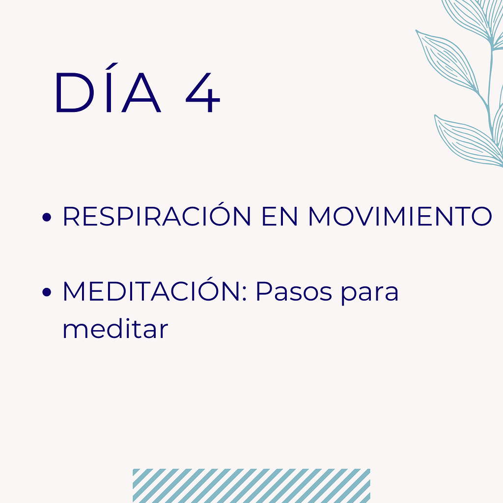 Respiración en movimiento y pasos para meditar